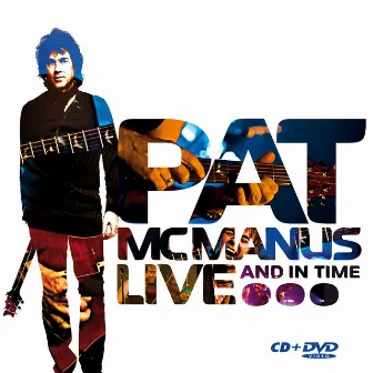 Live... And In Time by Pat McManus