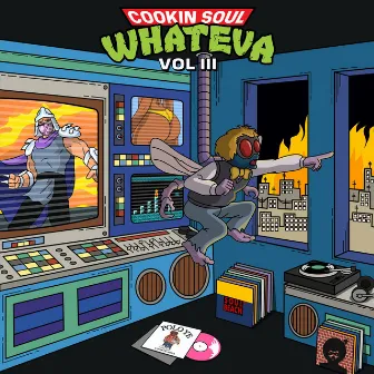 Whateva, Vol. 3 by Cookin Soul