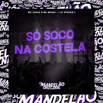 Só Soco na Costela by MC Bruna