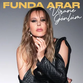 Virane Gönlüm by Funda Arar