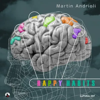 Happy Habits by Martin Andrioli