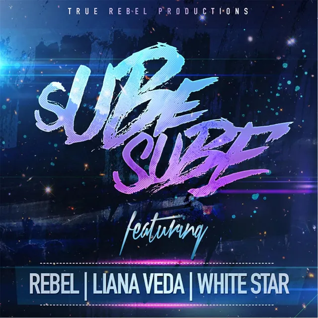 Sube Sube (feat. Liana Veda & White Star)