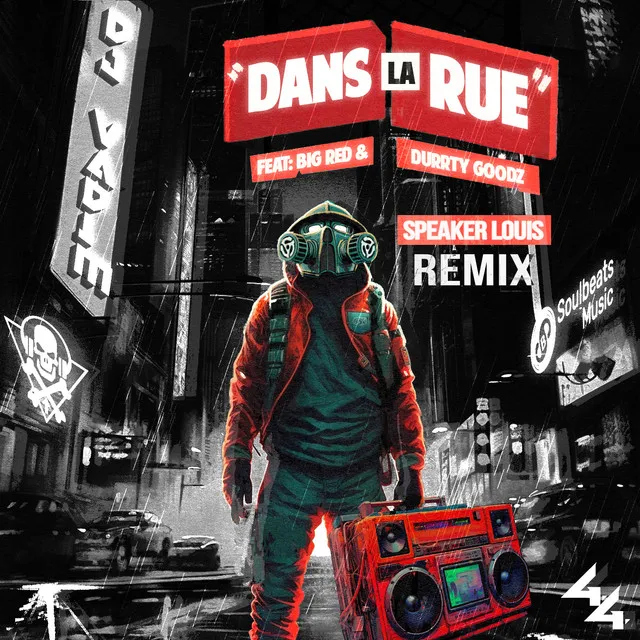 Dans la rue (Speaker Louis Remix)