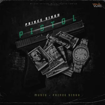 Pistol by PRINCE SINGH