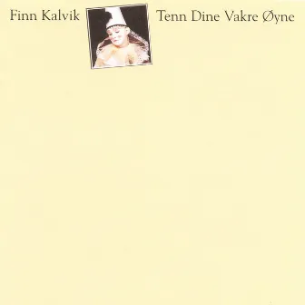 Tenn dine vakre øyne by Finn Kalvik