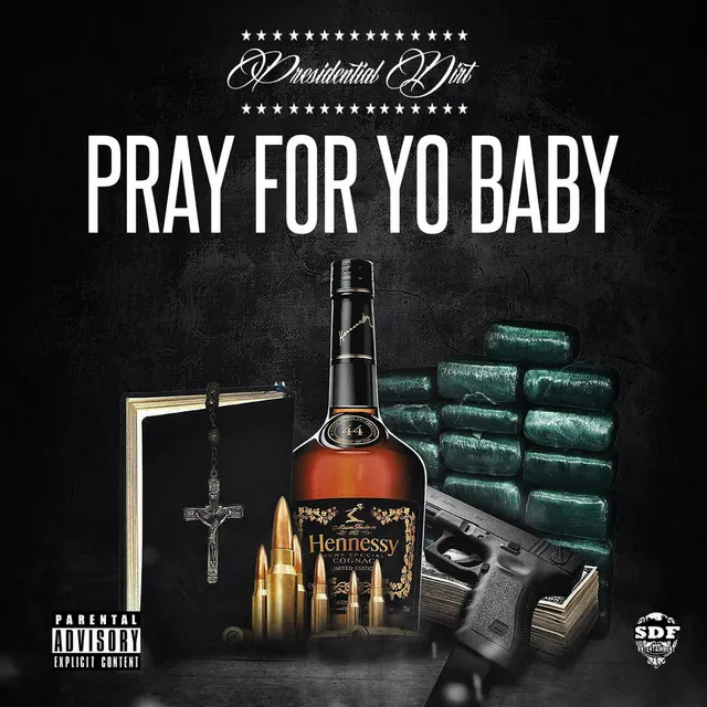 Pray for Yo Baby