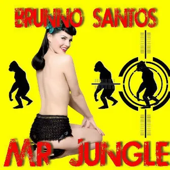 Mr Jungle by Brunno Santos