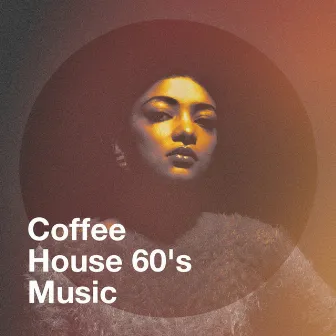 Coffee House 60's Music by Succès Des Années 60