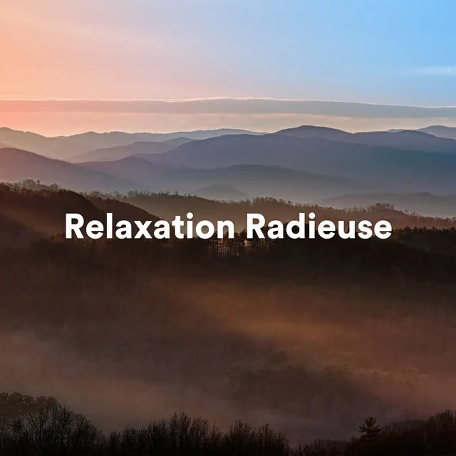 Relaxation Radieuse