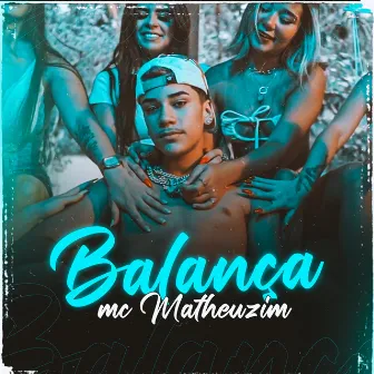 Balança by MC Matheuzim