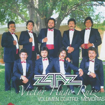 Volumen Cuatro: Memorias by Grupo Zaaz