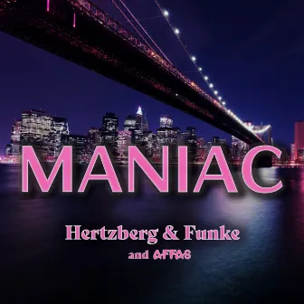 Maniac by Hertzberg & Funke