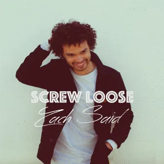 Screw Loose by Zach Said