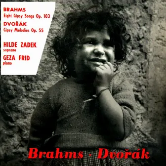 Brahms & Dvorak Gipsy Songs by Géza Frid