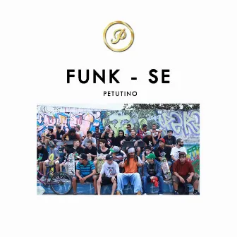 Funk-Se by Petutino