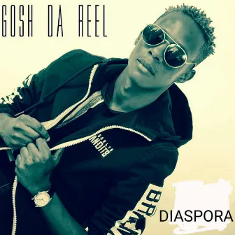 Diaspora by Gosh Da Reel