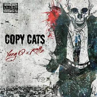 Copy Cats by Yung Q