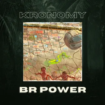 Br Power by Kronomy