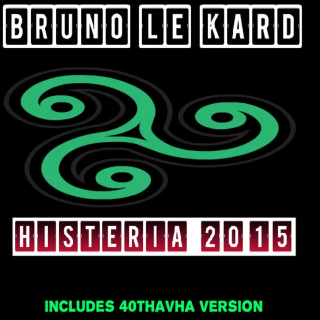 Histeria 2015 (40THAVHA Version)