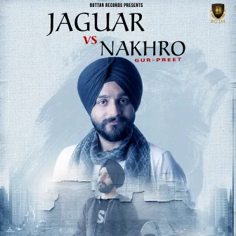 Jaguar vs. Nakhro by Gurpreet