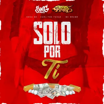 Solo por ti by Hega MC