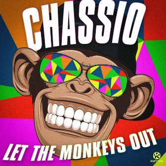 Let the Monkeys Out by Chassio