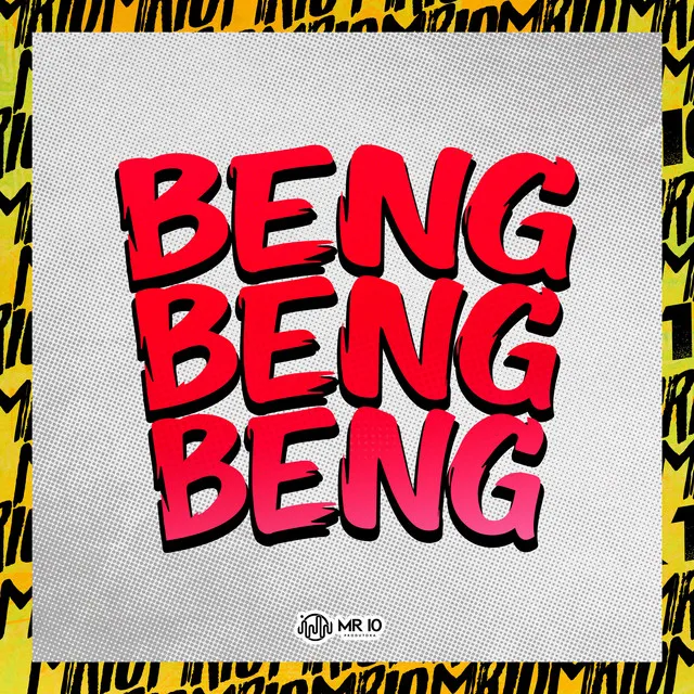 Beng Beng Beng