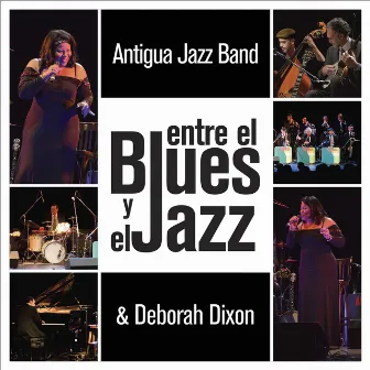 Entre el Blues y el Jazz by Deborah Dixon