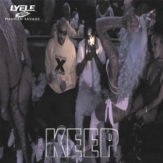 KEEP by Lyele