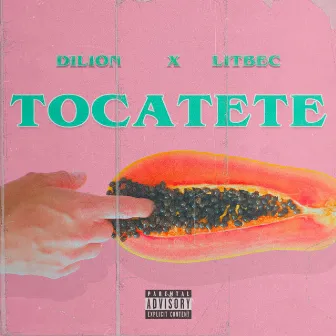 Tocatete by Lit Bec