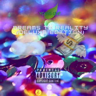 Dreams To Reality (Deluxe Edition) by Young Leaf