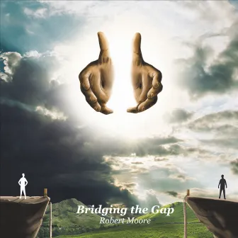 Bridging the Gap by Robert Moore