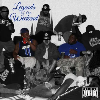 Legends of the Weekend by 