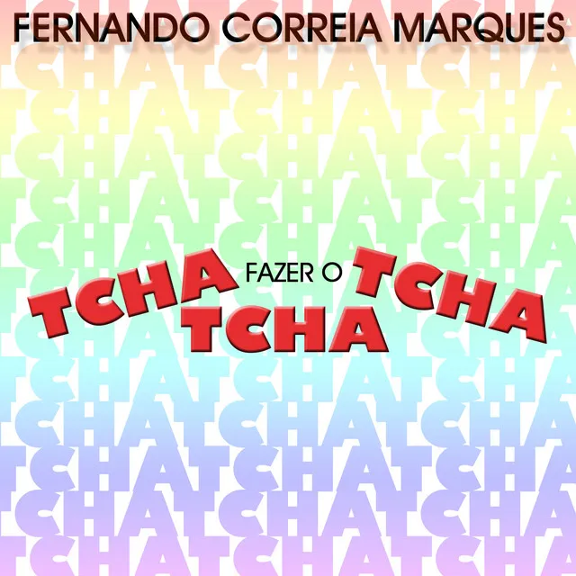 Fazer o Tcha Tcha Tcha