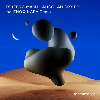 Angolan Cry EP by Tsheps & Mash