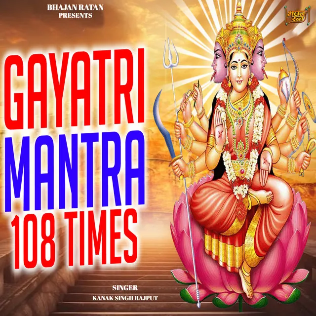 Gayatri Mantra 108 Times