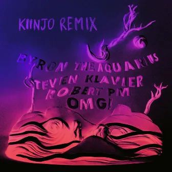 OMG! (Kiinjo Remix) by Steven Klavier