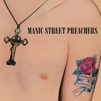 Generation Terrorists (Legacy Edition) [Remastered] by Manic Street Preachers