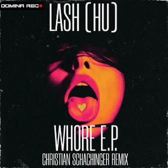 Whore E.P. by Lash (HU)