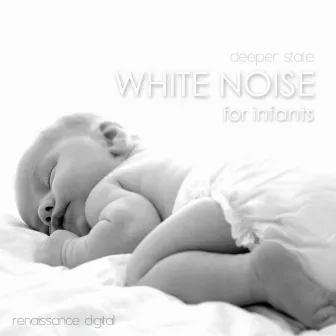 White Noise for Infants by Deeper State