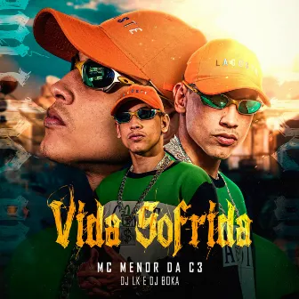 Vida Sofrida by MC Menor da C3