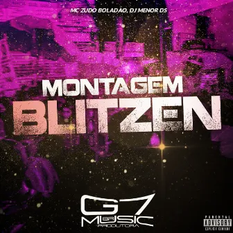 Montagem Blitzen by DJ MENOR DS