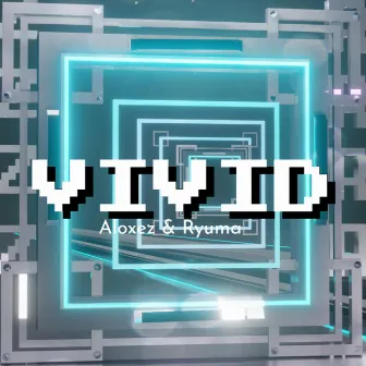 Vivid by Aloxez