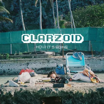 HOW IT'S GOING by Clarzoid