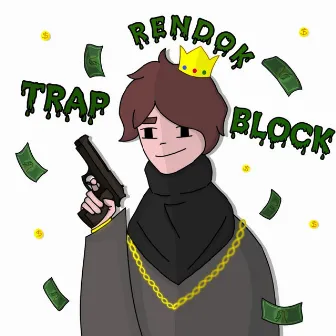 TRAP BLOCK by RENDOK