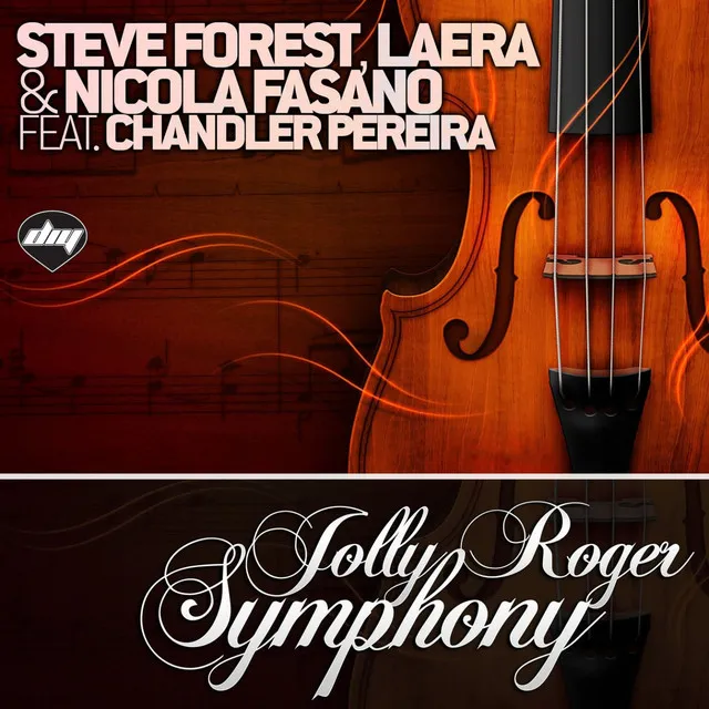 Jolly Roger Symphony - Nicola Fasano & Steve Forest Vocal Radio Edit