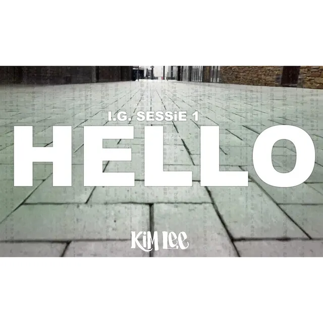 HELLO (I.G. Sessie 1)