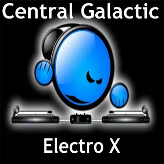 Electro X by Central Galactic