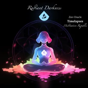 Radiant Darkness by Zen Oracle