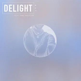 Delight by yap